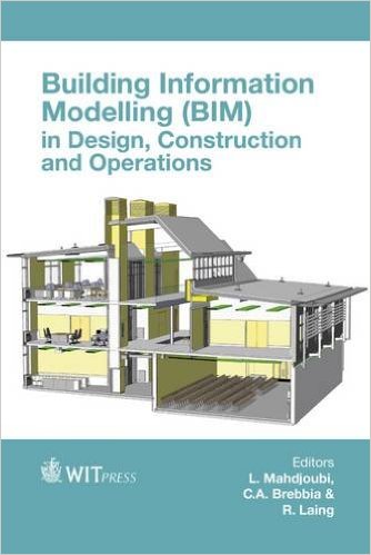 Building Information Modelling (BIM) in desing, Construction and Operations